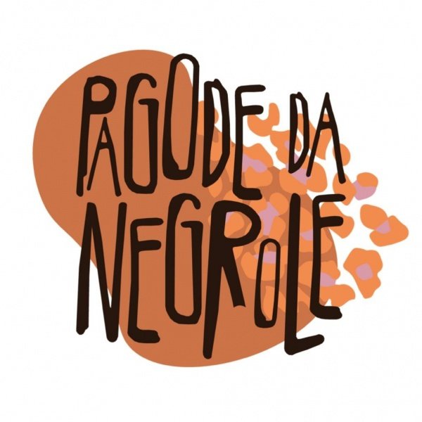 Pagode da Negrole 6° Edição em São Paulo Sympla