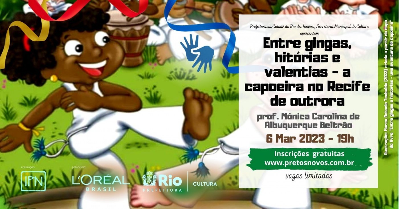 Outrora ENTRE GINGAS, HISTÓRIAS E VALENTIAS - A CAPOEIRA NO RECIFE DE OUTRORA ...