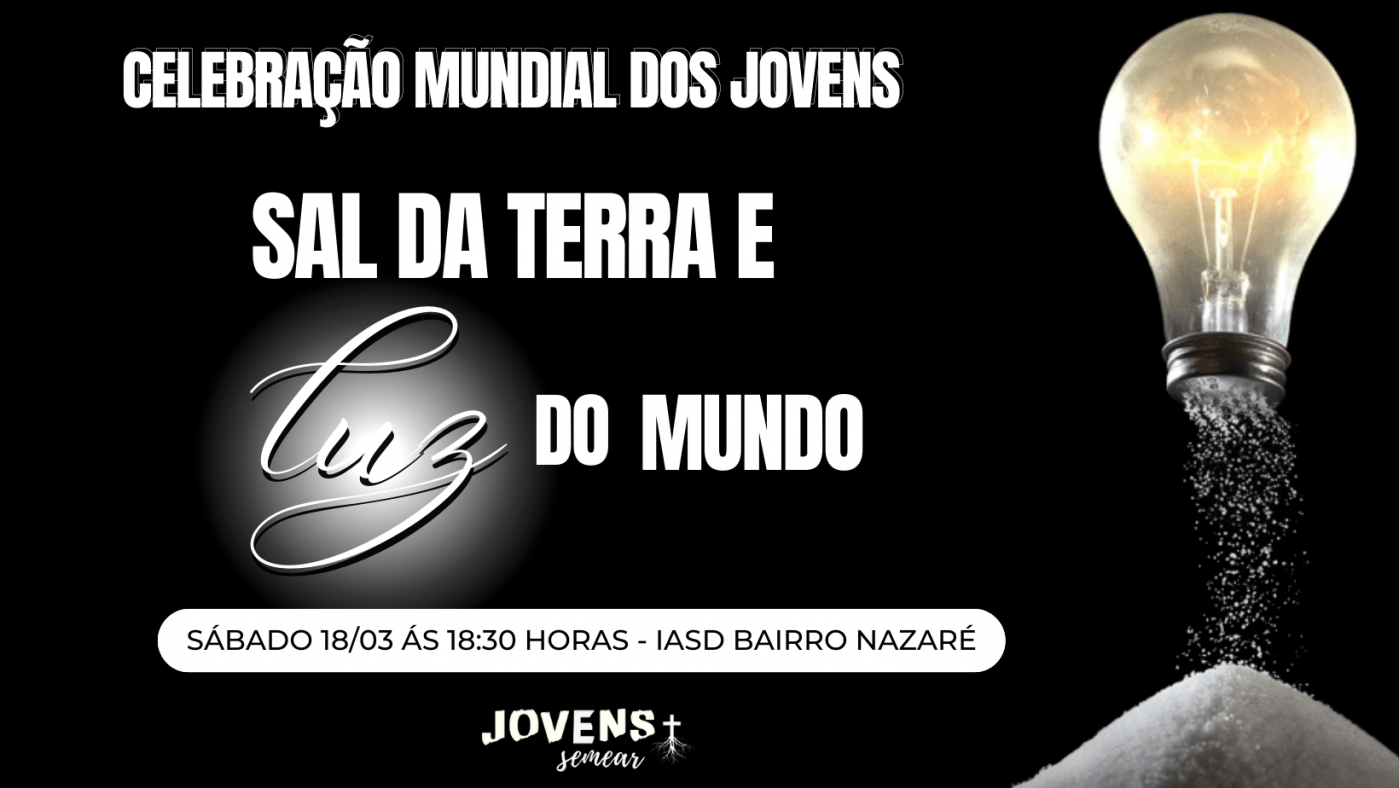 Sal da terra e Luz do mundo - Celebração Mundial dos Jovens em Belo  Horizonte - Sympla