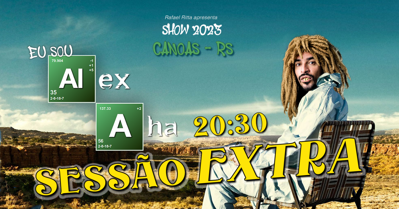ALEX AHÃ - EU SOU O ALEX - SHOW SOLO - SESSÃO EXTRA ESPECIAL em Canoas ...