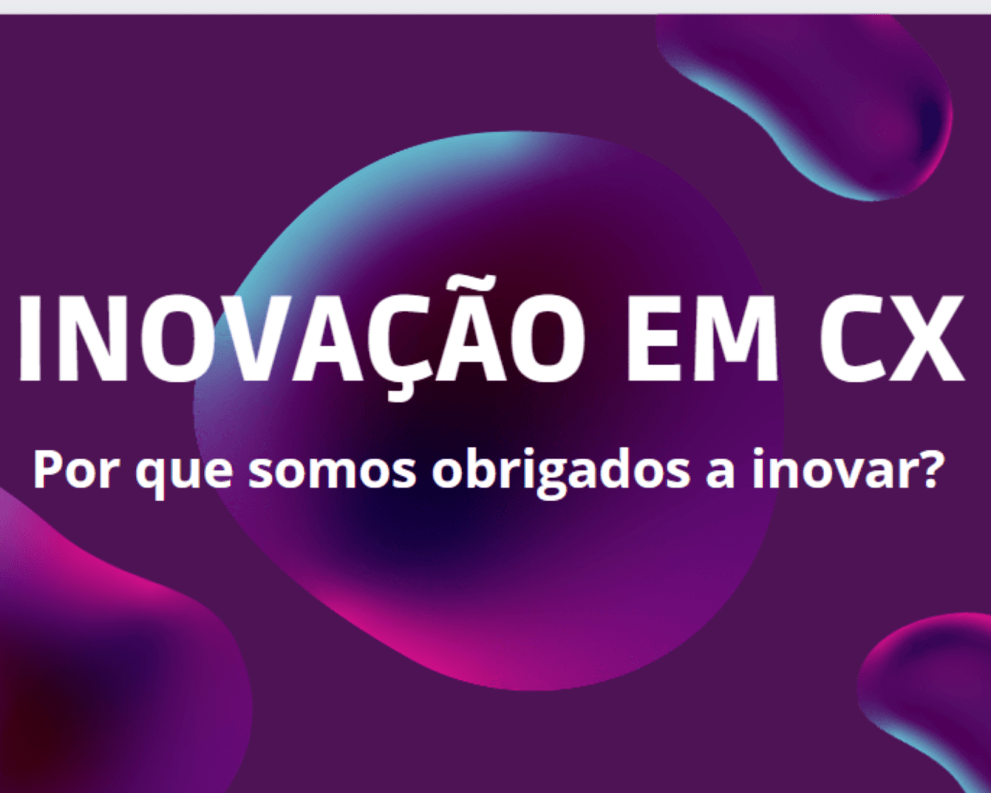 INOVACAO EM CX - online - Sympla