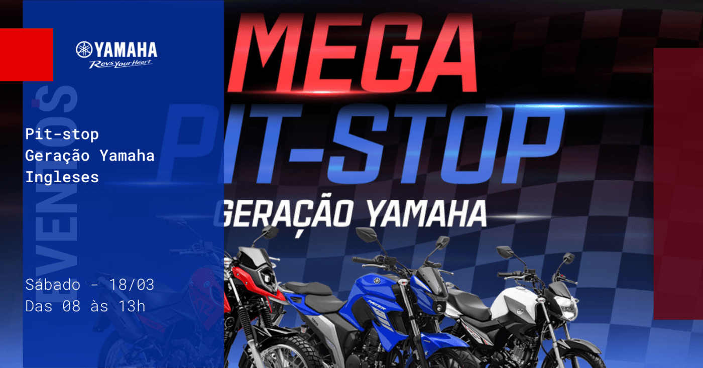 PIT-STOP GERAÇÃO YAMAHA INGLESES em Florianópolis - Sympla