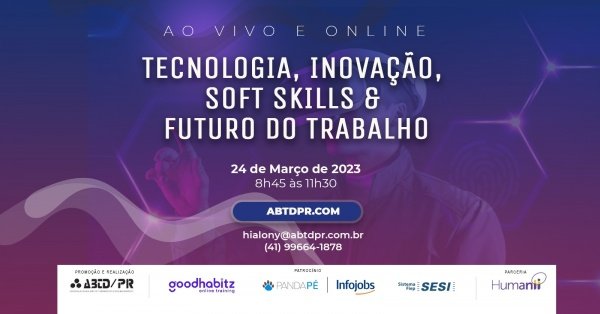 Tecnologia, Inovação, Soft Skills e Futuro do Trabalho - online - Sympla