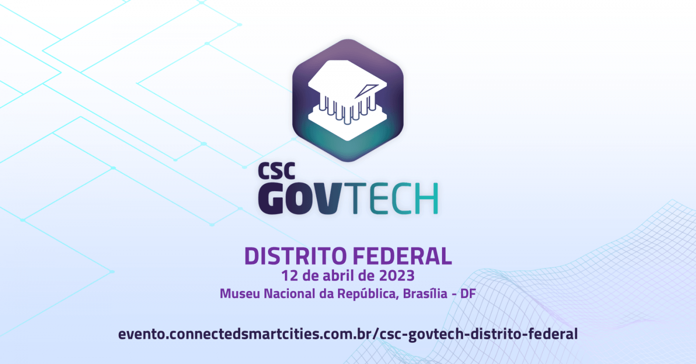 CSC GovTech | Distrito Federal em Brasília - Sympla