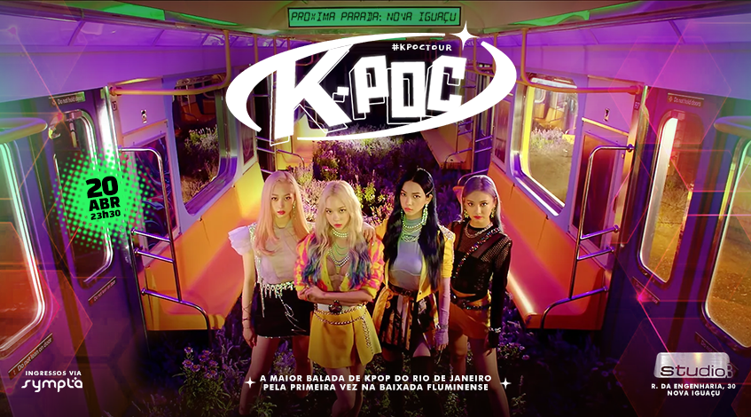K-POC | K-POC TOUR | Pista 100% KPOP +18 | Studio B em Nova Iguaçu - Sympla