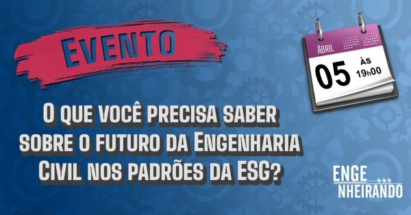Palestra: O que você precisa saber sobre o futuro da engenharia civil ...