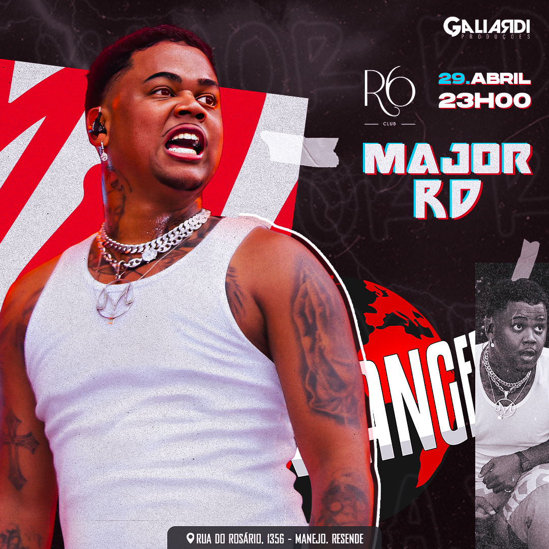 Major R&d Caseiro Major Rd ao vivo no R6 club em Resende - Sympla