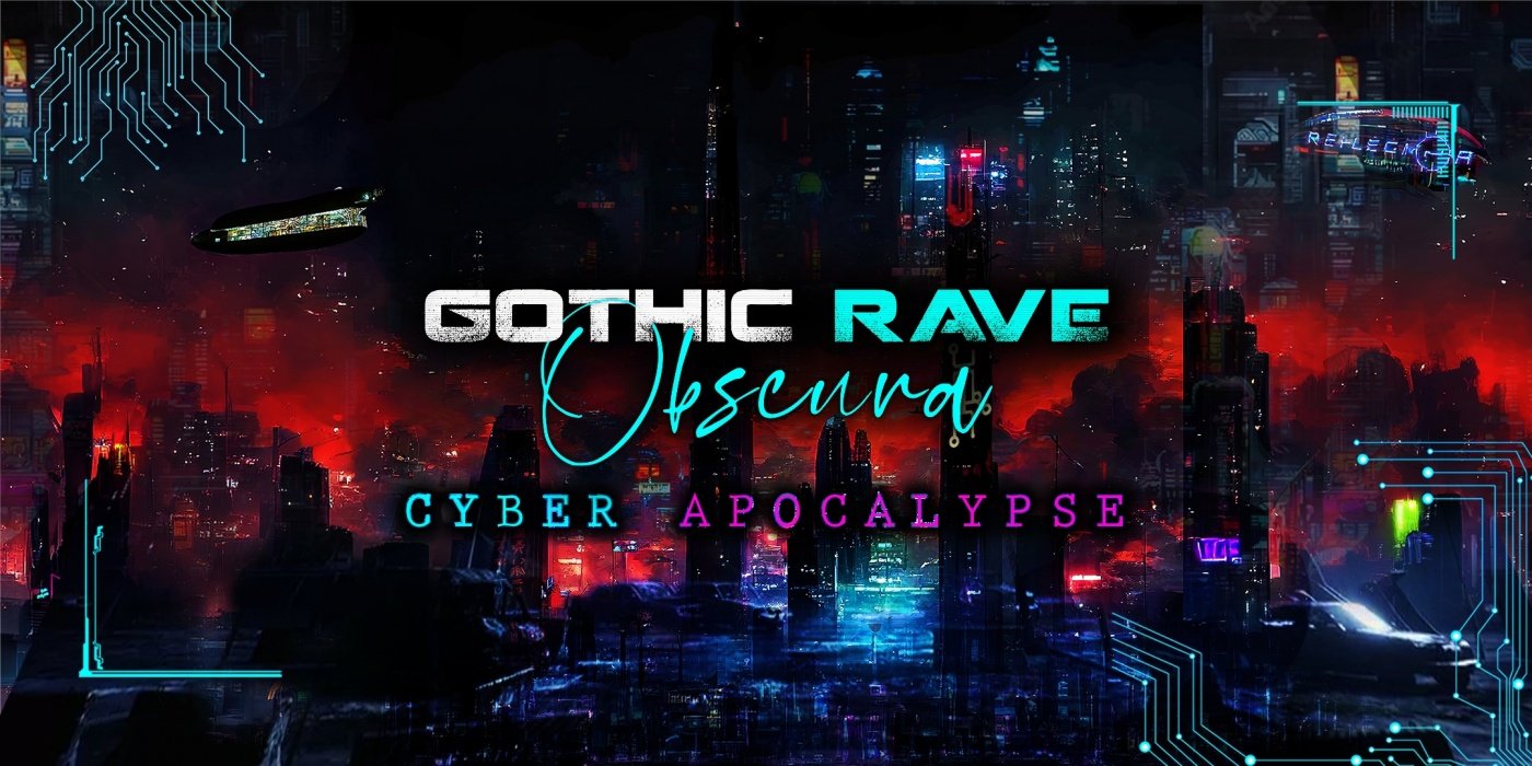 Gothic Rave Obscura edição Cyber Apocalypse. em Belo Horizonte - Sympla