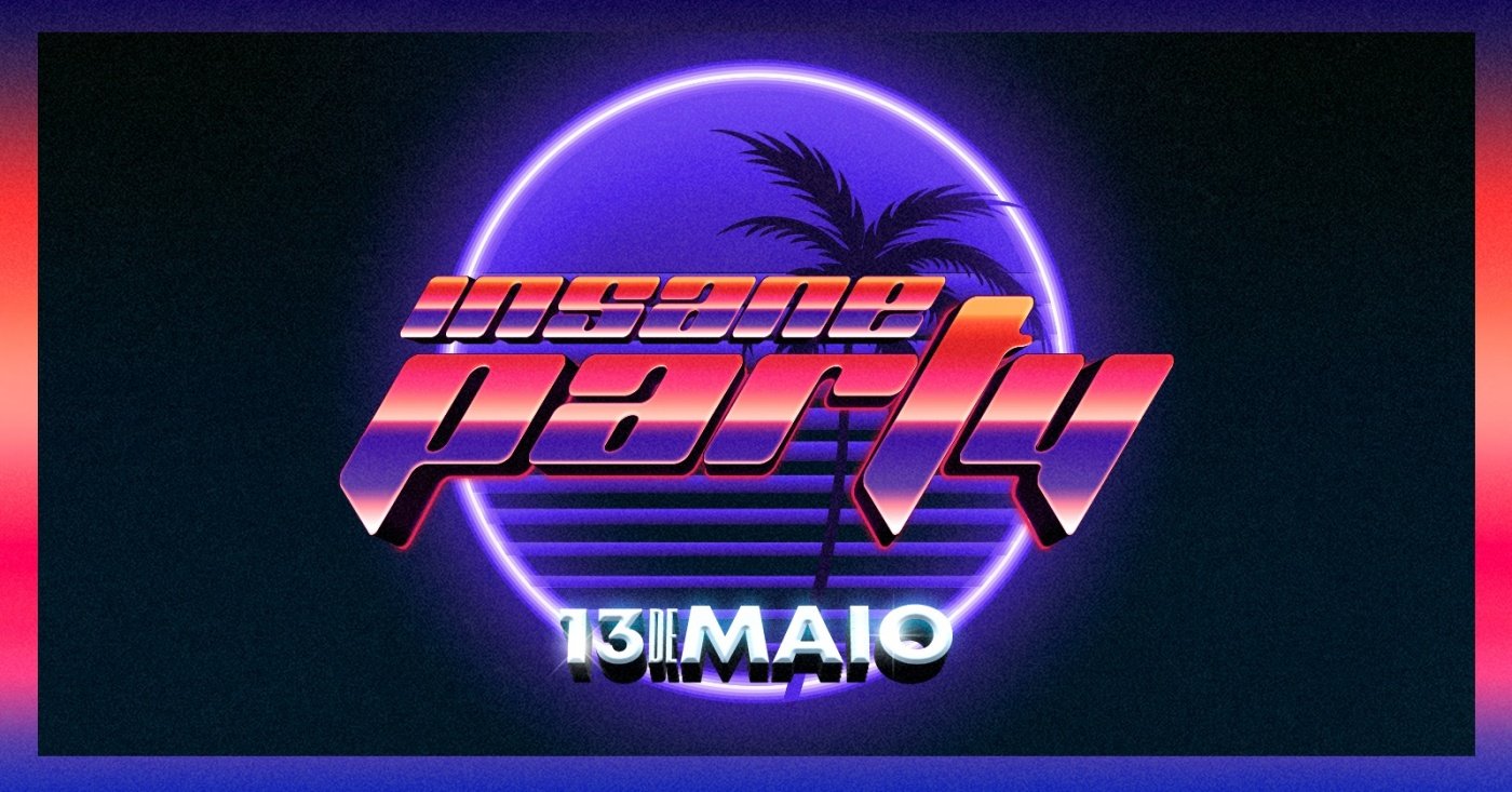 Insane Party Comeback em Brasília - Sympla