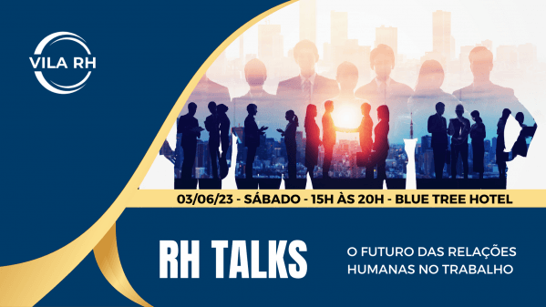 RH TALKS - O FUTURO DAS RELAÇÕES HUMANAS NO TRABALHO em Teresina - Sympla