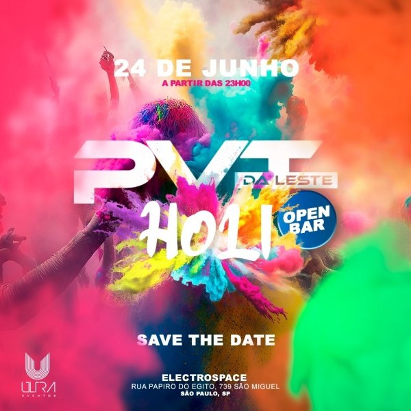 PVT DA LESTE HOLI OPEN BAR * em São Paulo Sympla