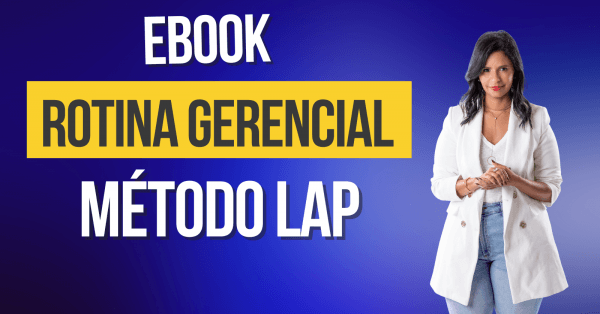 Imagem do evento Ebook Rotina Gerencial . Método LAP