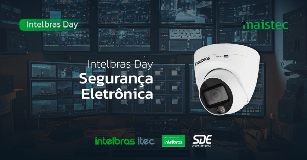 Intelbras Day | Segurança Eletrônica em Rio de Janeiro - Sympla