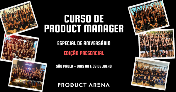 Última edição | Curso Product Manager - turma: 56 - Presencial - São ...