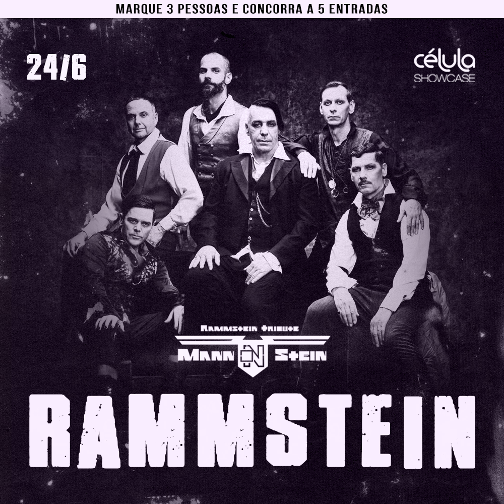 Rammstein por Mann in Stein // 24.JUN sábado na Célula Showcase em Florianópolis