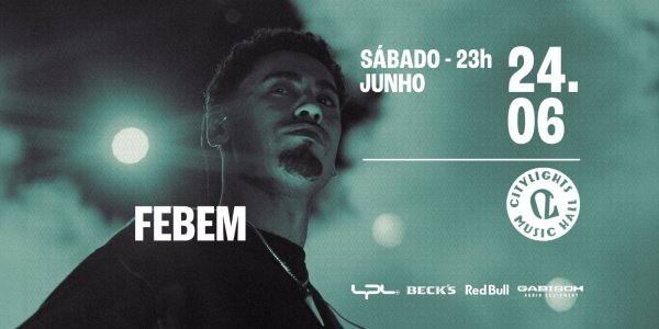 FEBEM NO CITY LIGHTS MUSIC HALL em São Paulo - Sympla