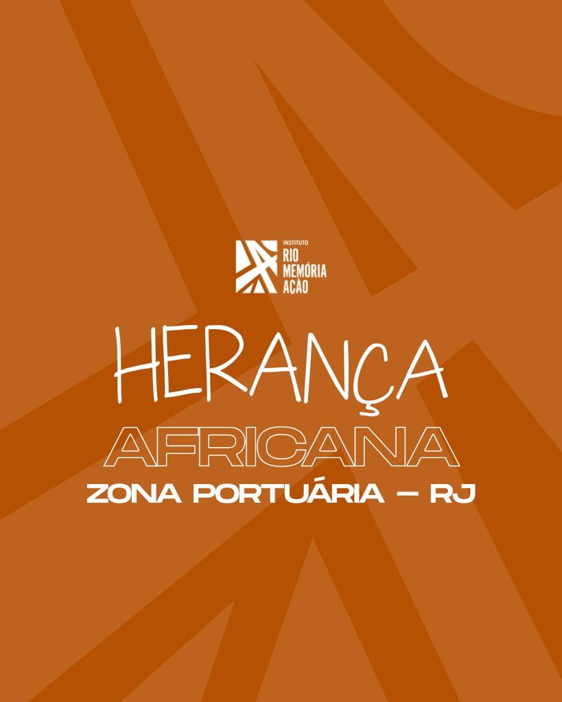 Percurso Herança Africana na zona portuária do Rio