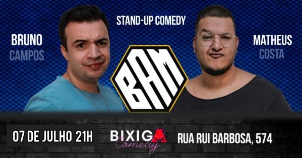 BAM - STAND UP COMEDY - NO BIXIGA em São Paulo - Sympla