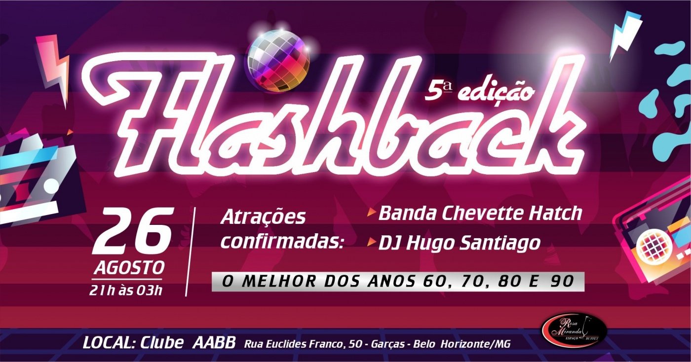 Flashback Rosa FLASHBACK do Buffet Rosa Miranda com Banda Chevette Hatch: 5ª edição em ...