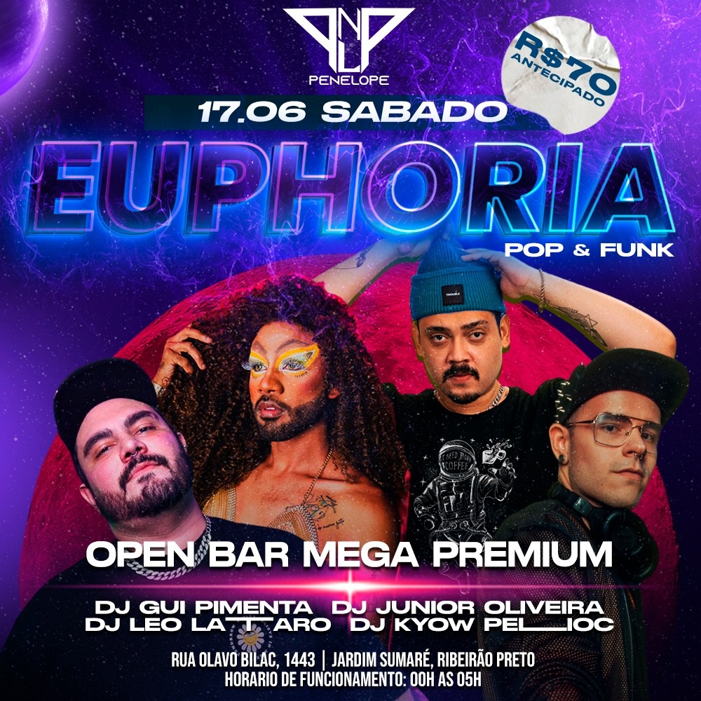 EUPHORIA - Pop/Funk - Open Bar MEGA Premium - R$70 antecipado! em