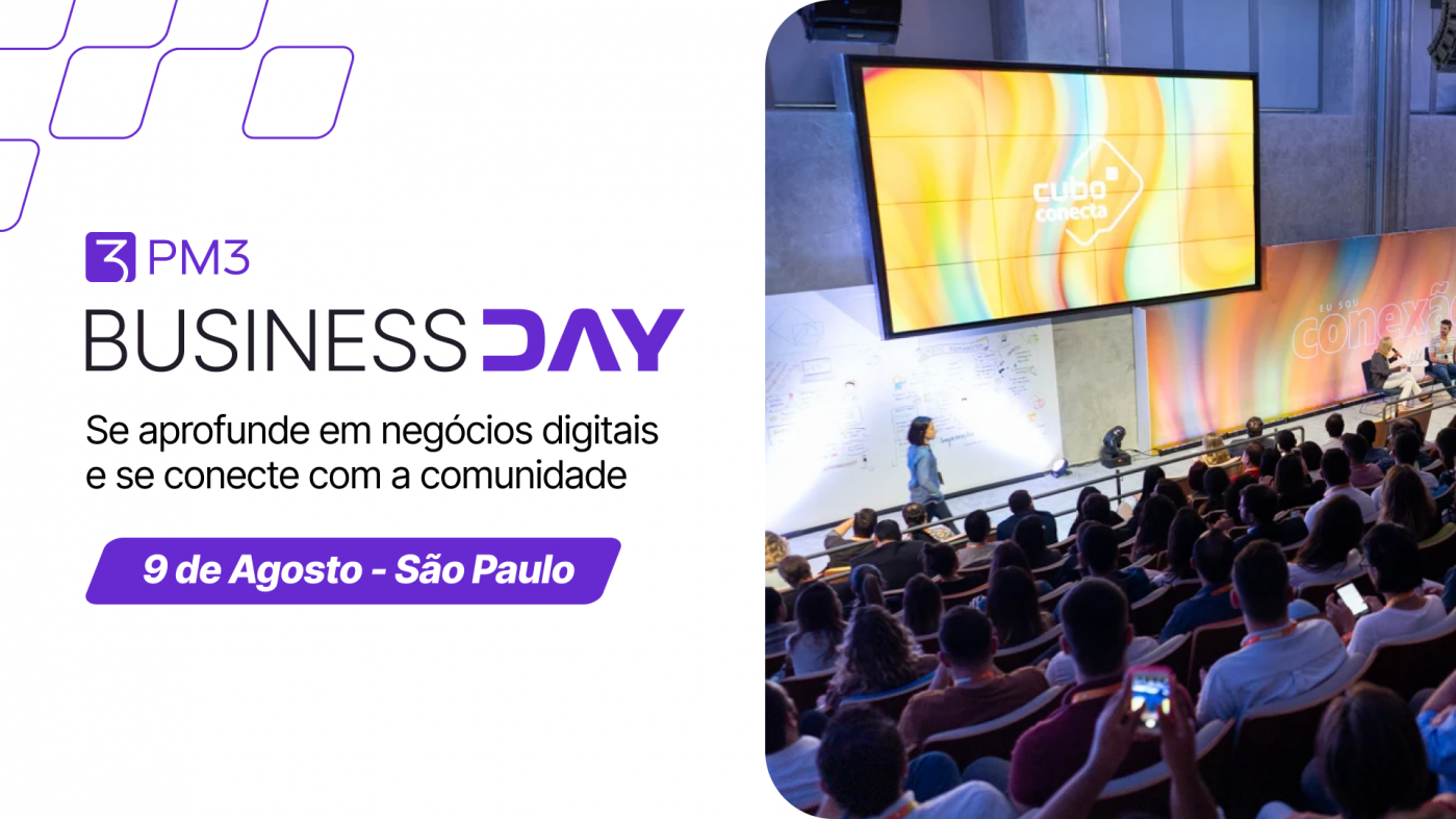 PM3 Business Day - Experiência presencial em São Paulo - Sympla