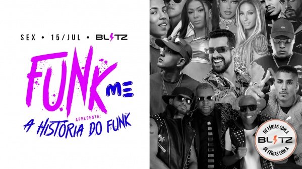 Funk ME! Especial: A História do Funk O baile funk da Blitz Haus! em ...