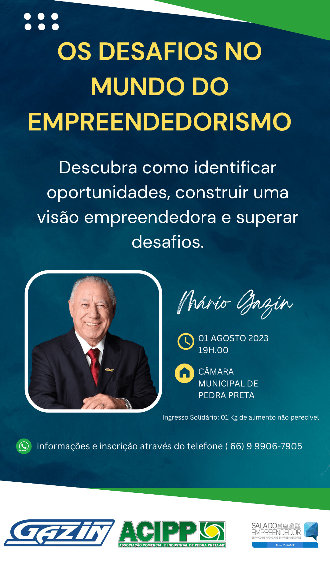 OS DESAFIOS NO MUNDO DO EMPREENDEDORISMO em Pedra Preta - Sympla