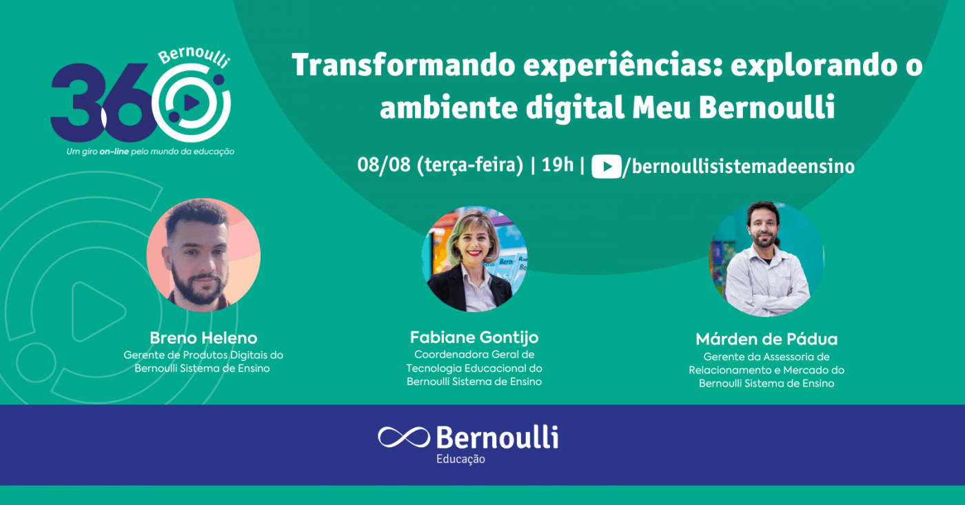 Bernoulli 360° - Transformando experiências: explorando o ambiente ...