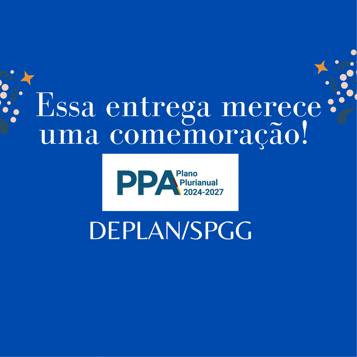 Comemoração entrega PPA 2024-2027 - DEPLAN/SPGG em Porto Alegre - Sympla