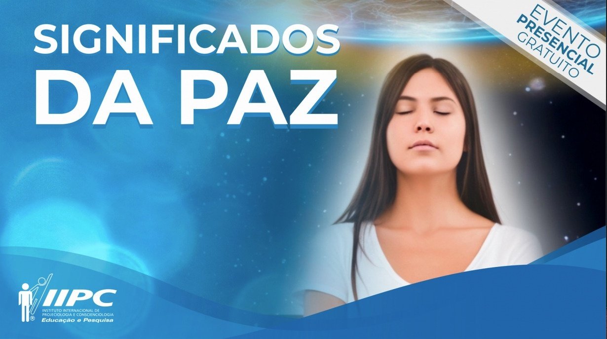 Palestra Gratuita: Significados da Paz  / Rio de Janeiro-RJ