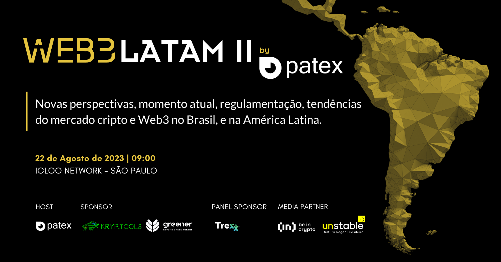 WEB3 LATAM II - Novas perspectivas, tendências do mercado cripto e Web3 no  Brasil e América Latina em São Paulo - Sympla
