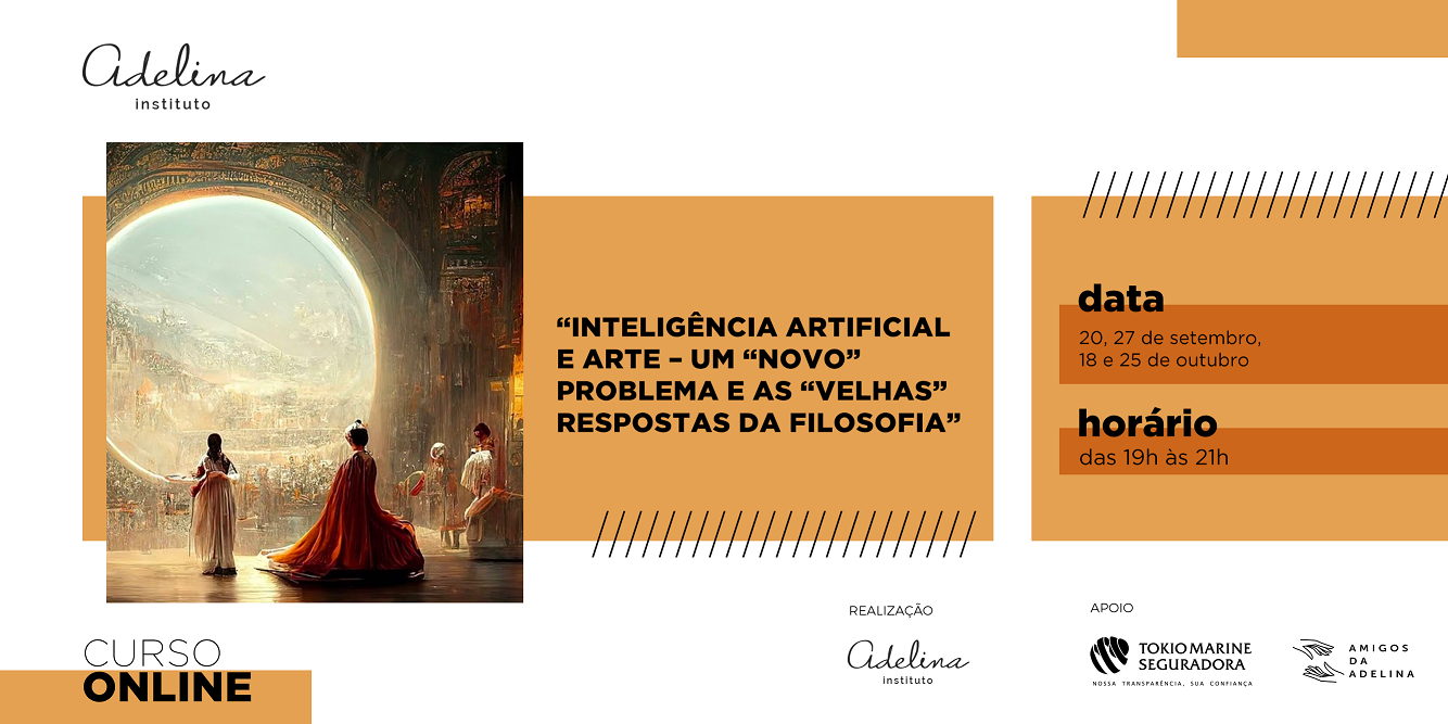 CURSO | INTELIGÊNCIA ARTIFICIAL E ARTE um novo problema e as velhas ...