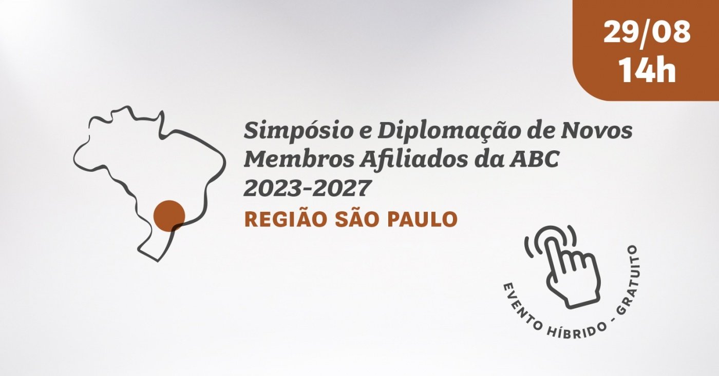 Simpósio e Diplomação dos Membros Afiliados da ABC Região SP 2023-2027 ...