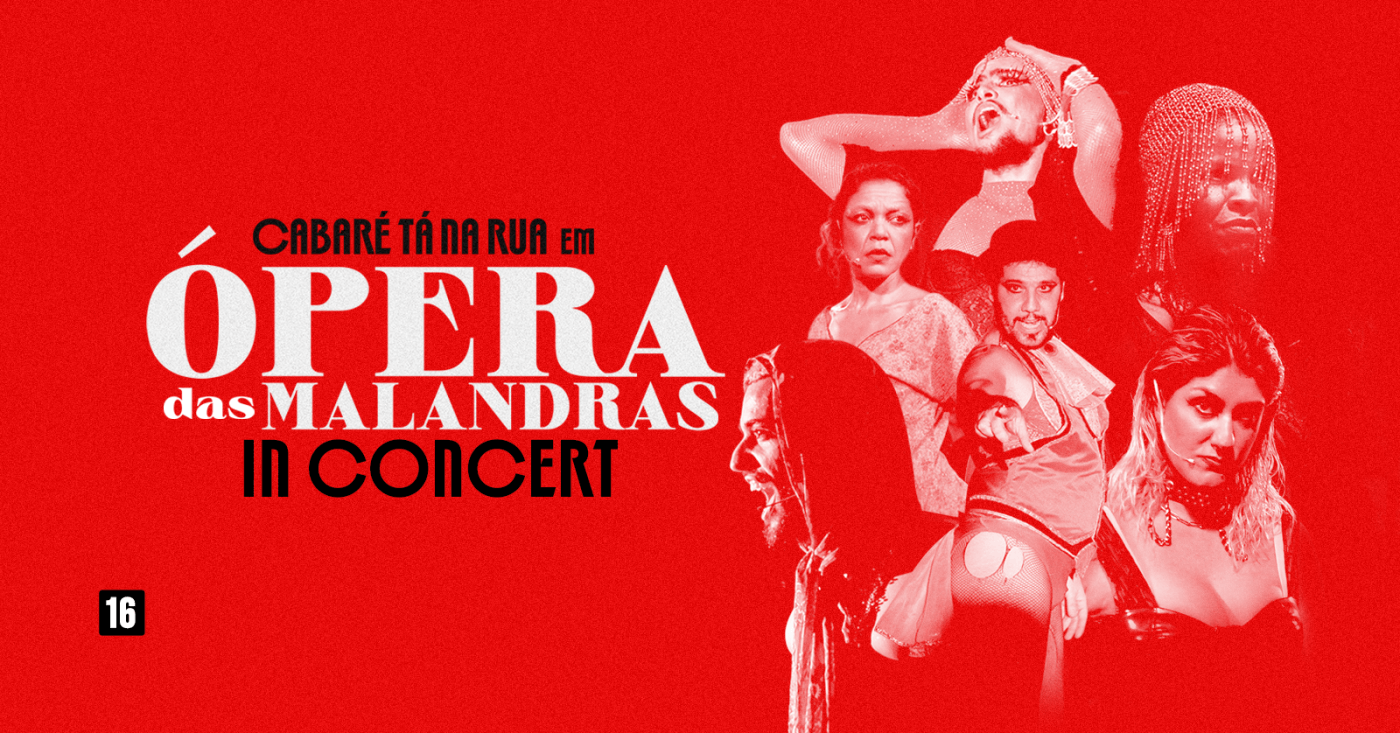 Ópera das Malandras: In concert (cabaré ta na rua)