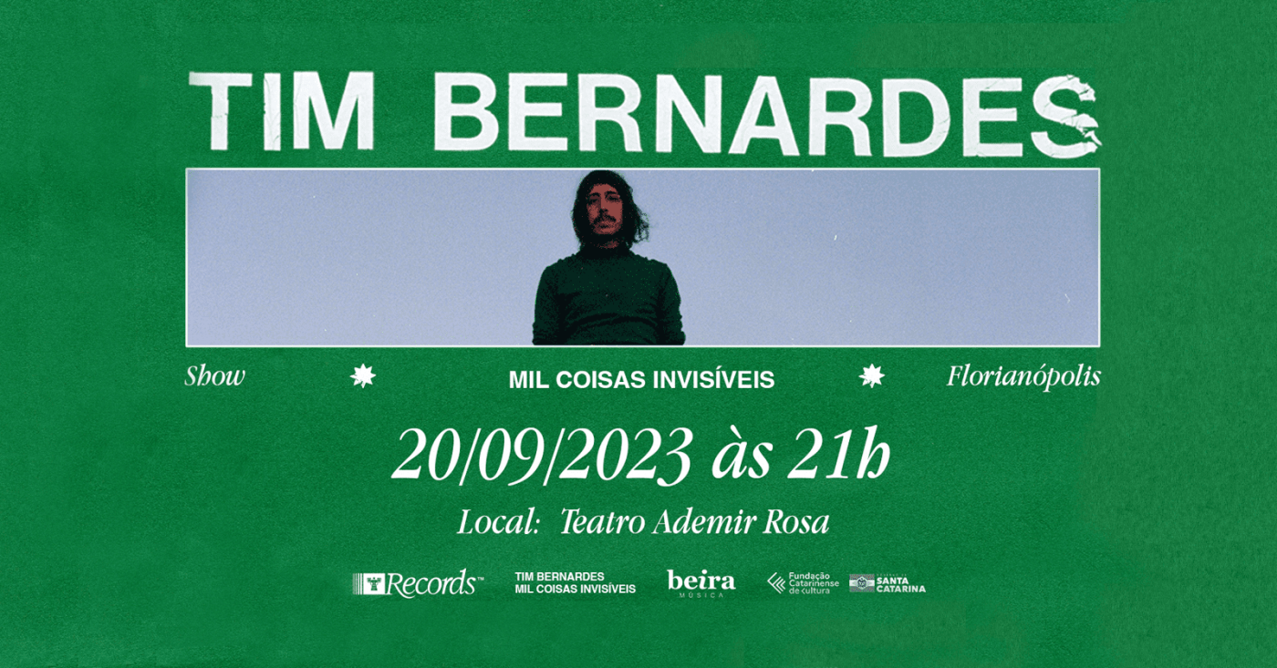 Tim Bernardes | Mil Coisas Invisíveis em Florianópolis em 