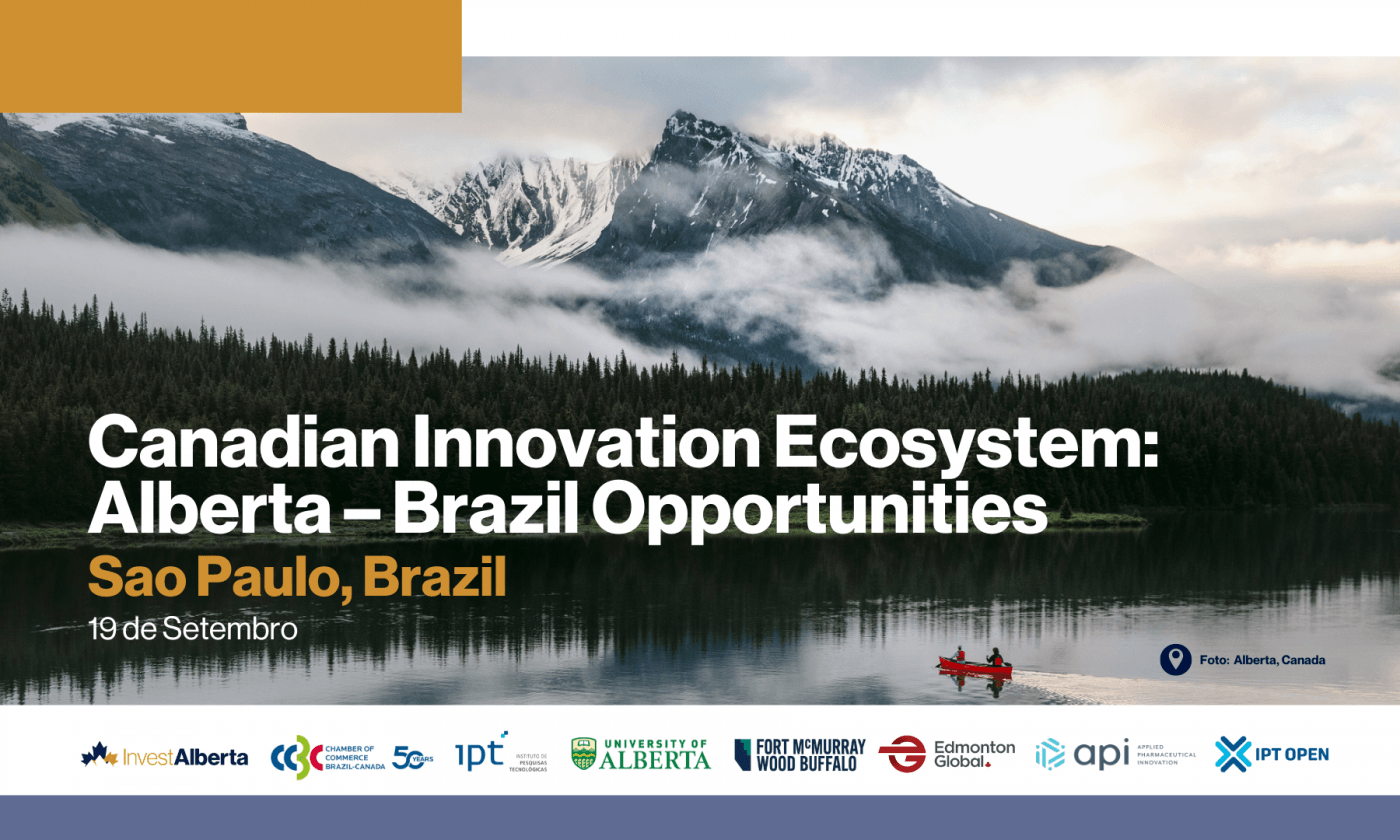 Canadian Innovation Ecosystem: Alberta-Brazil Opportunities em São ...