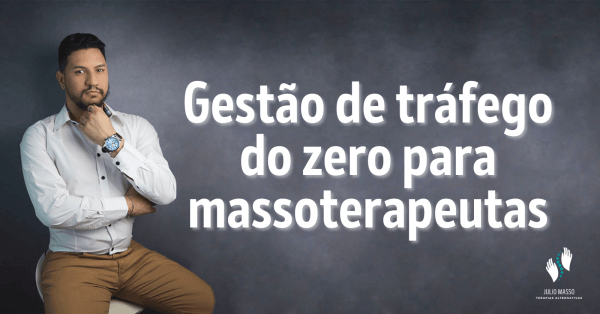 Imagem do evento Gestão de tráfego do zero para massoterapeutas