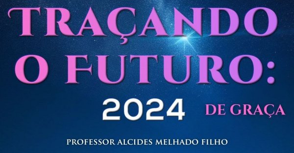 Imagem do evento Traçando O Futuro 2024 GRATUITO