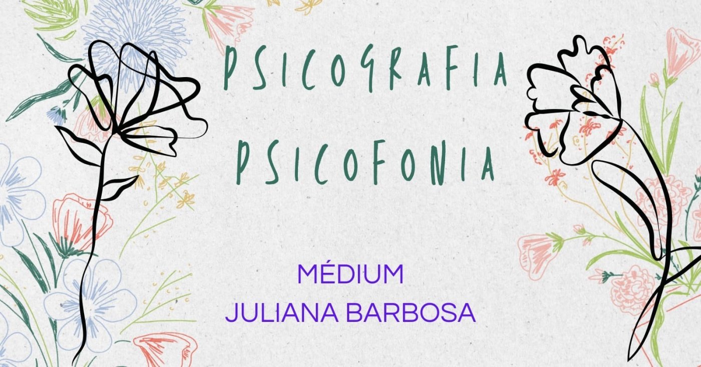 Psicografia e Psicofonia com Juliana Barbosa - Campos dos Goytacazes