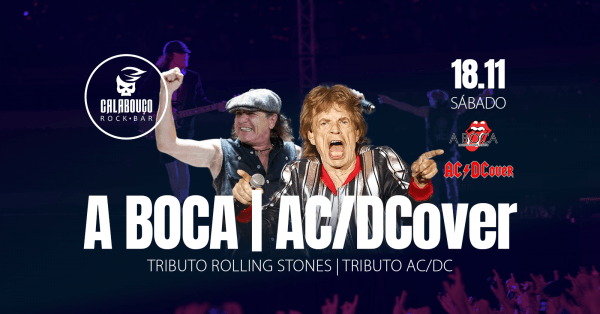 A BOCA - TRIBUTO ROLLING STONES + AC/DCOVER - TRIBUTO AC/DC em Rio de ...