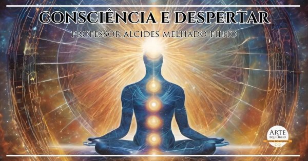Imagem do evento Consciência e Despertar