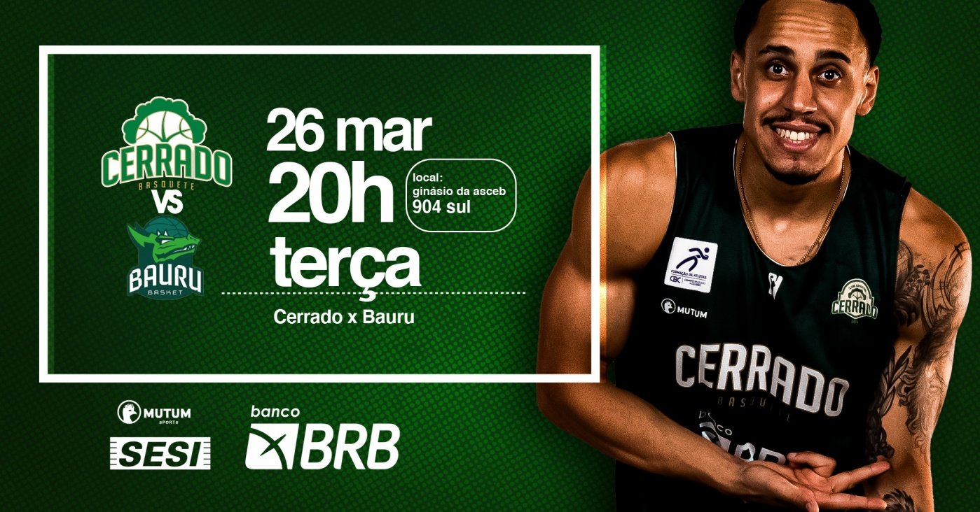 Cerrado x Bauru :: NBB 23/24 em Brasília - Sympla
