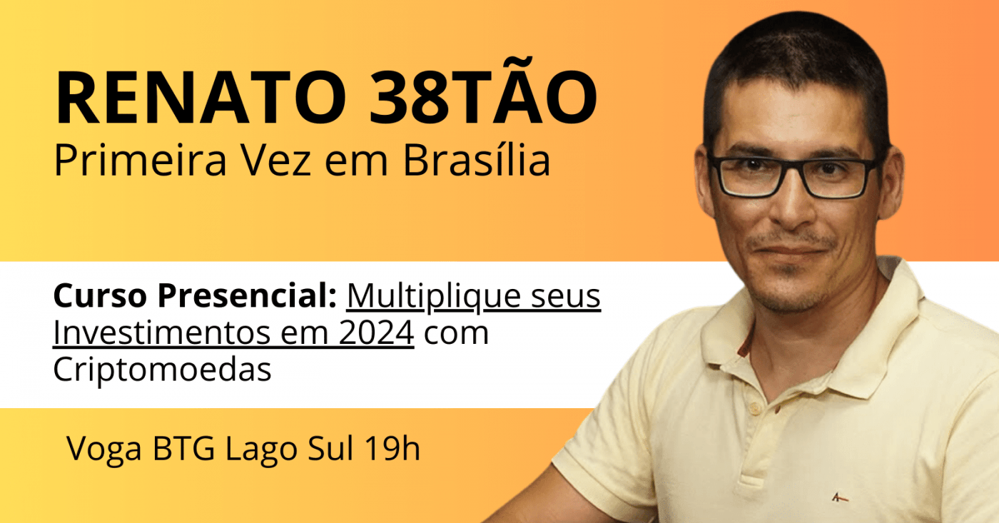 Renato 38tão em Brasília l Curso de Investimentos em Brasília - Sympla