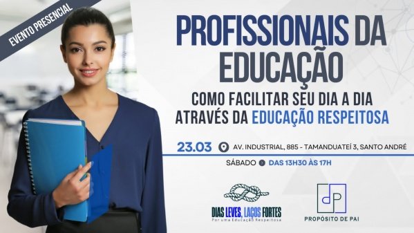 Educadores - Dias Leves, Laços Fortes: facilitando o seu dia a dia ...