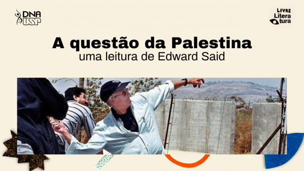 A questão da Palestina - uma leitura de Edward Said - online - Sympla