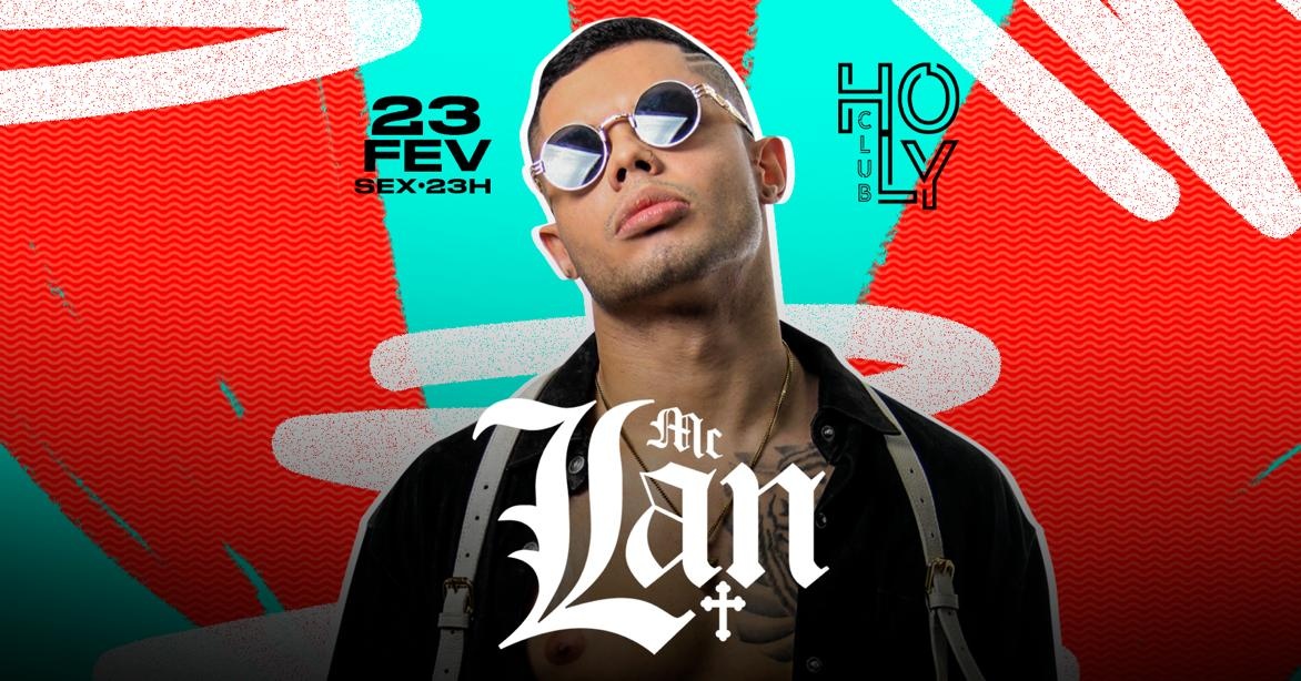 Mc Lan em São Paulo na Holy Club
