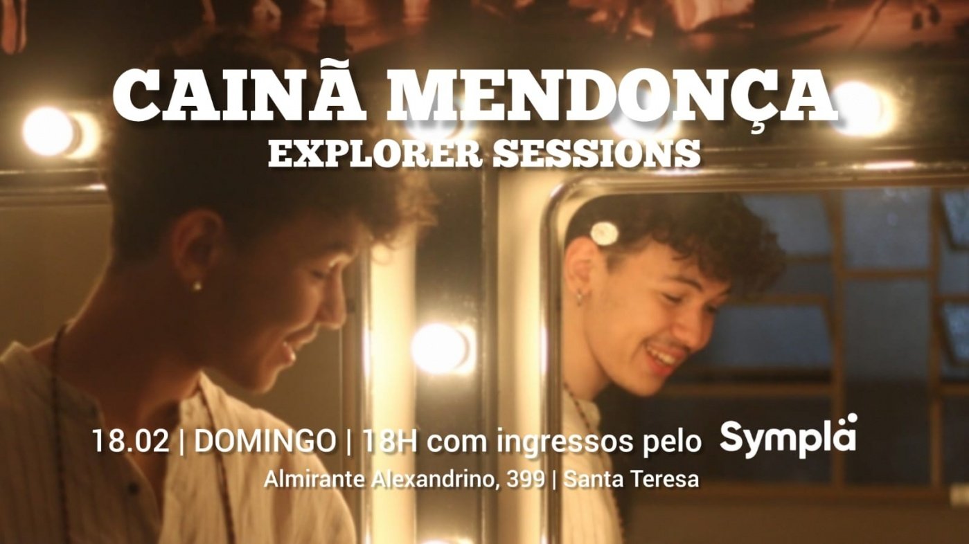 Explorer Sessions apresenta : Cainã Mendonça em Rio de Janeiro - Sympla
