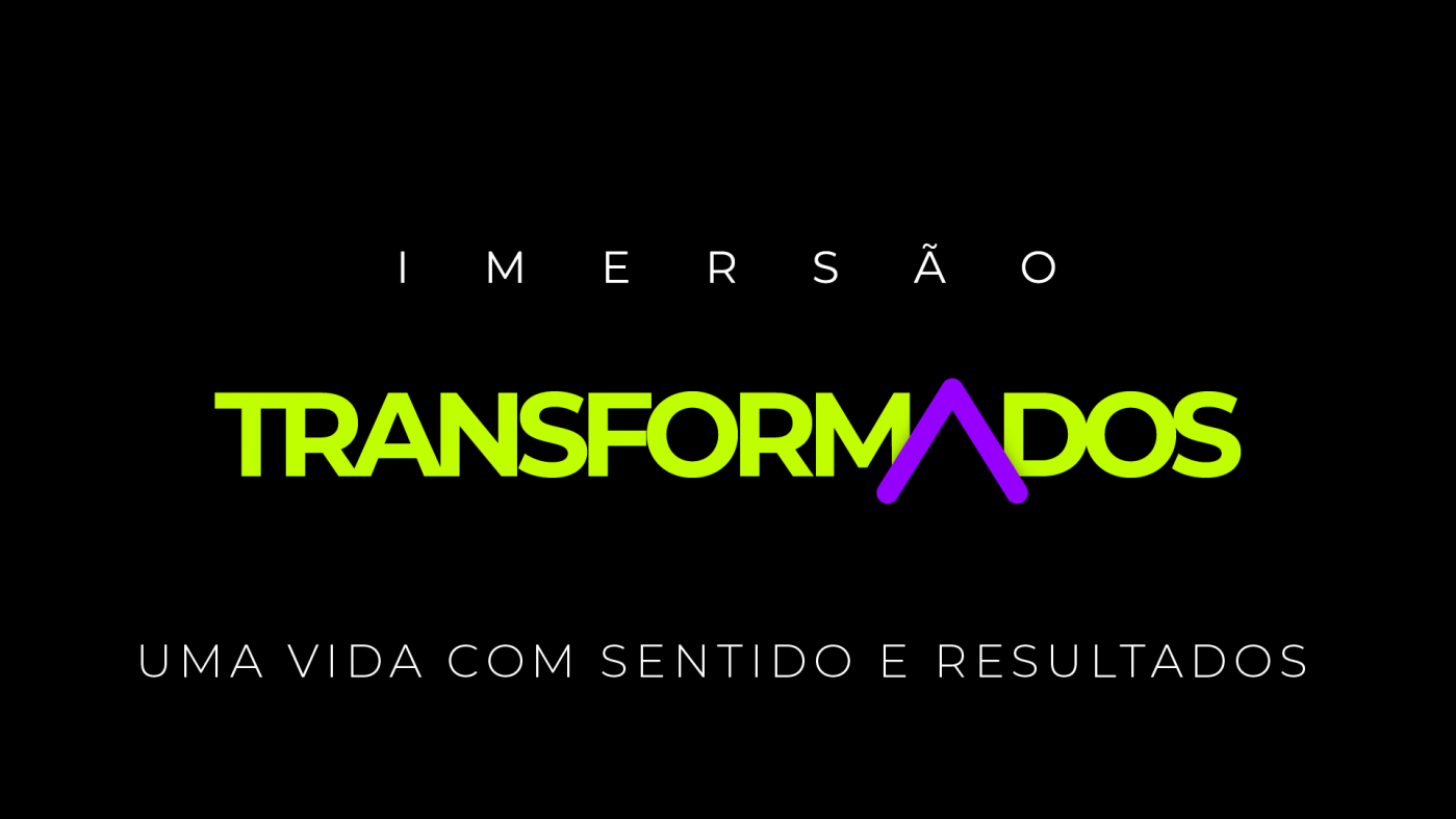 Transformados Imersão em Belo Horizonte - Sympla