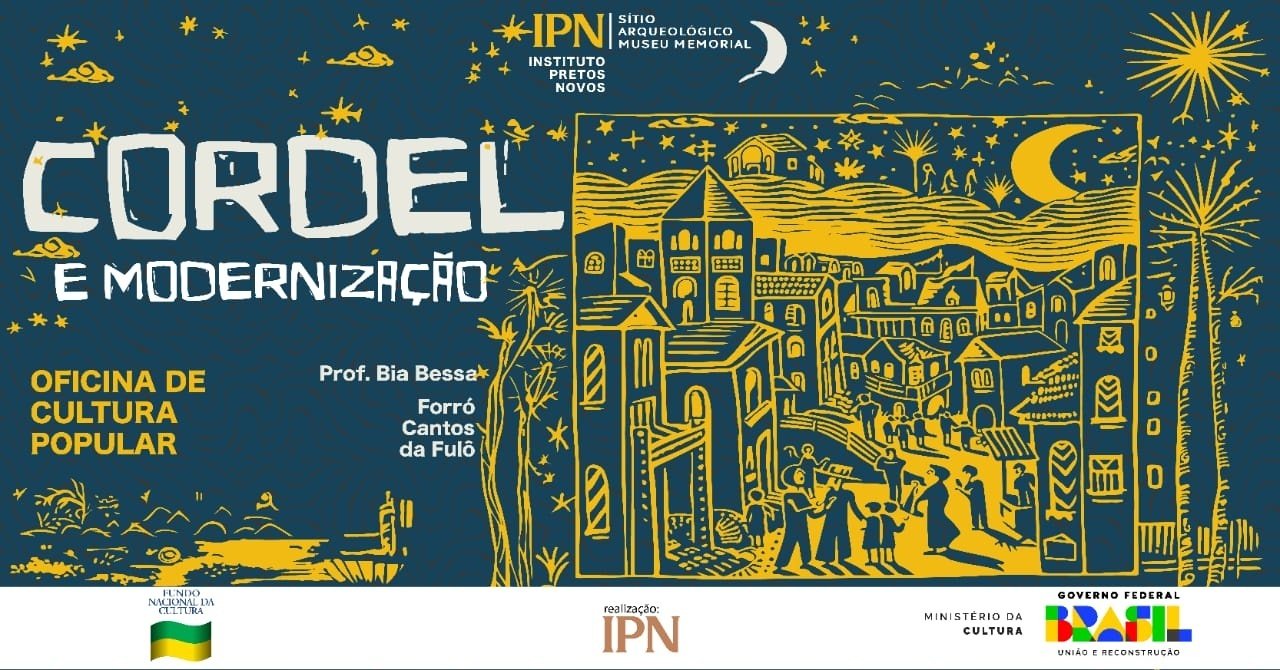 Oficina: cordel e modernização (Prof.ª Bia Bessa), Vivência: Forró ...