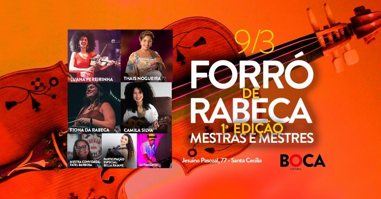 FORRÓ DE RABECA 1ª EDIÇÃO MESTRAS E MESTRES NA BOCA em São Paulo - Sympla